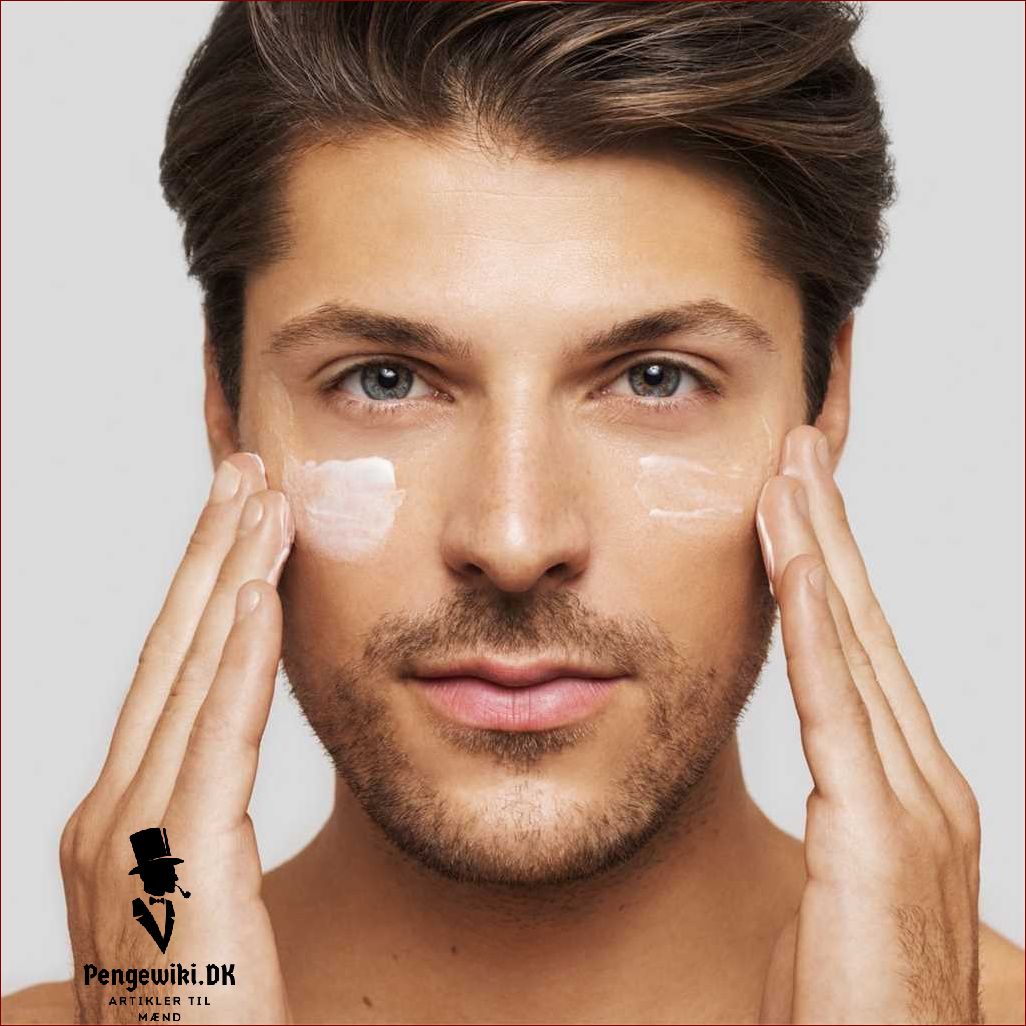 Hvorfor mænd har brug for ansigtscreme