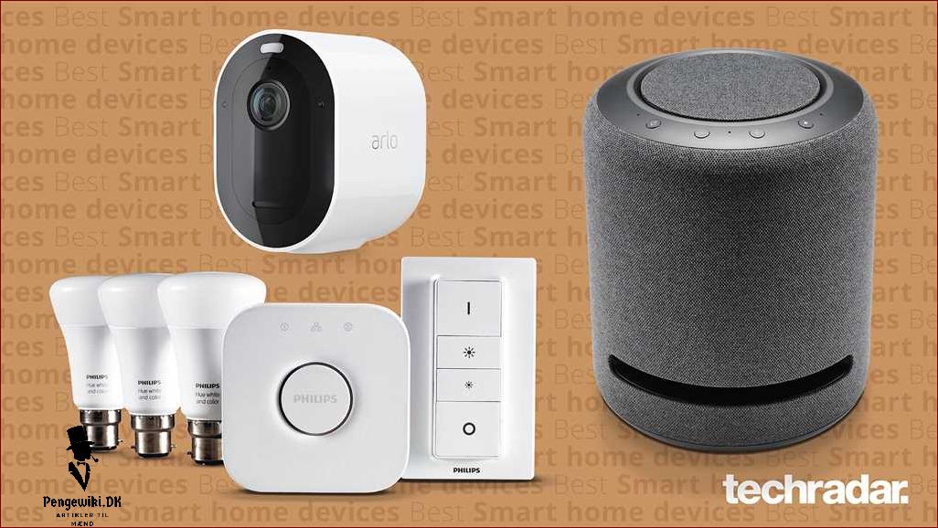 Gadgets til hjemmet - Gør dit hjem smart og moderne