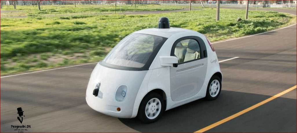 Google biler - Alt hvad du behøver at vide om Googles selvkørende biler