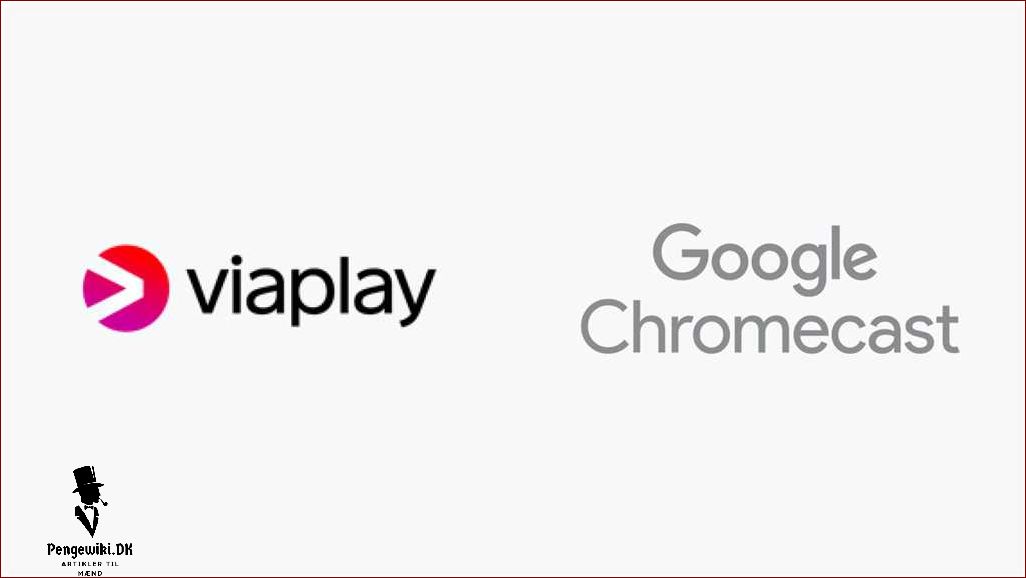 Viaplay chromecast - Stream dit yndlingsindhold på storskærm